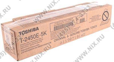  - Toshiba T-2450E 5K (o)  ES223/243/195/225 /245 5900 . T2450E5K (6AJ00000089)